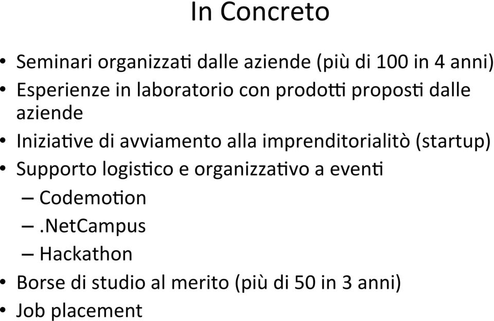 imprenditorialitò (startup) Supporto logis6co e organizza6vo a even6 Codemo6on.