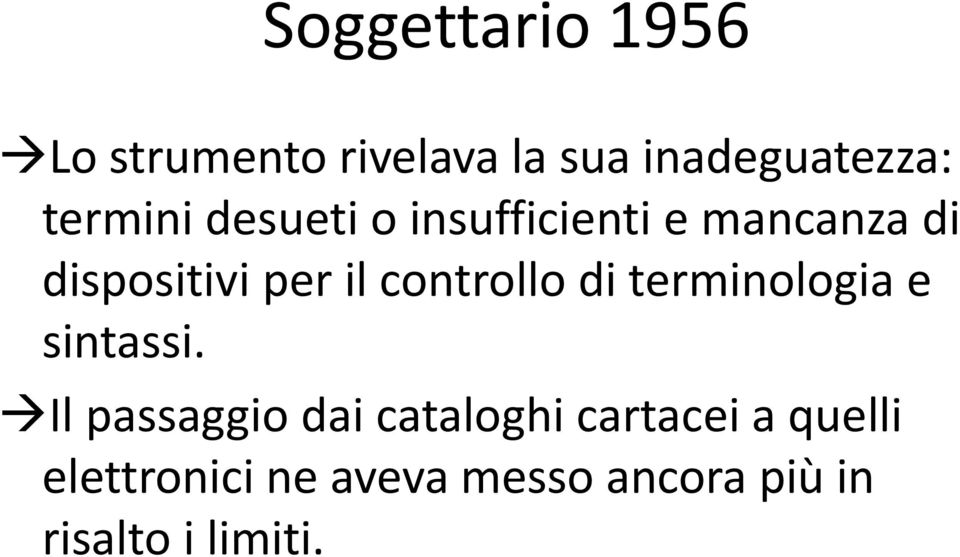 controllo di terminologia e sintassi.