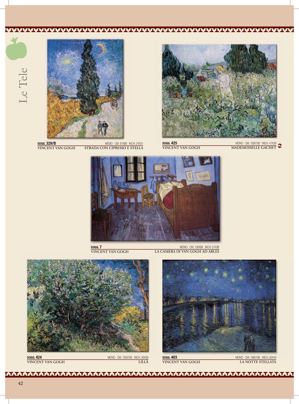 130X96 INCH. 51X38 LA CAMERA DI VAN GOGH AD ARLES SOGG. 424 MONO CM.