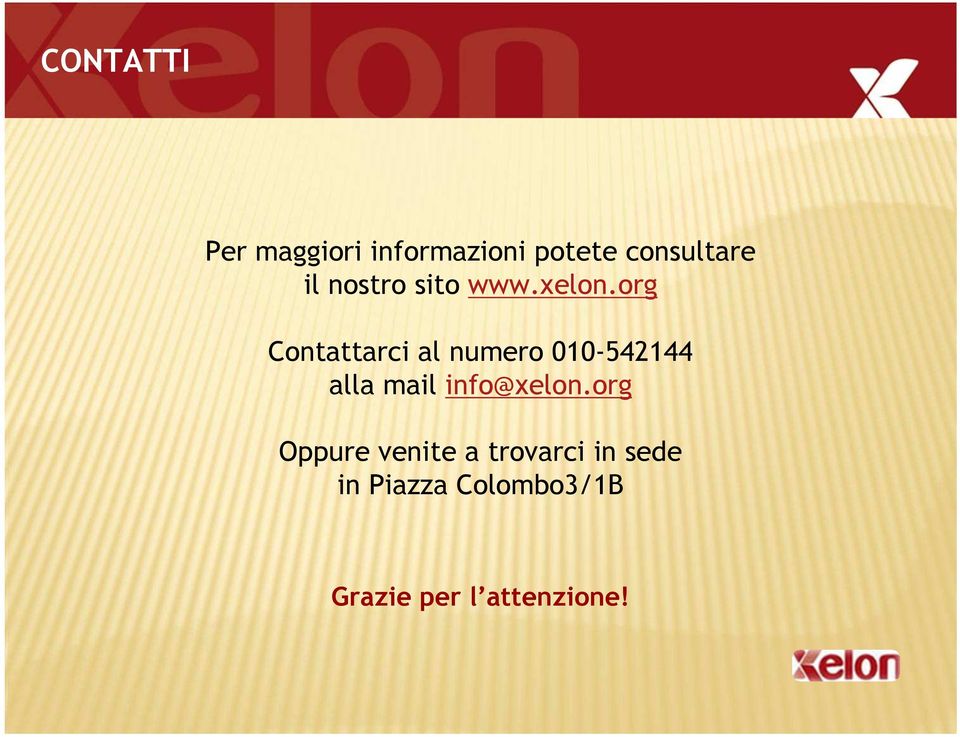 org Contattarci al numero 010-542144 alla mail