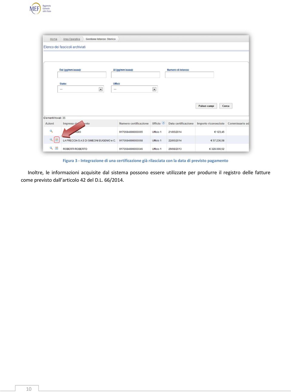 dal sistema possono essere utilizzate per produrre il registro