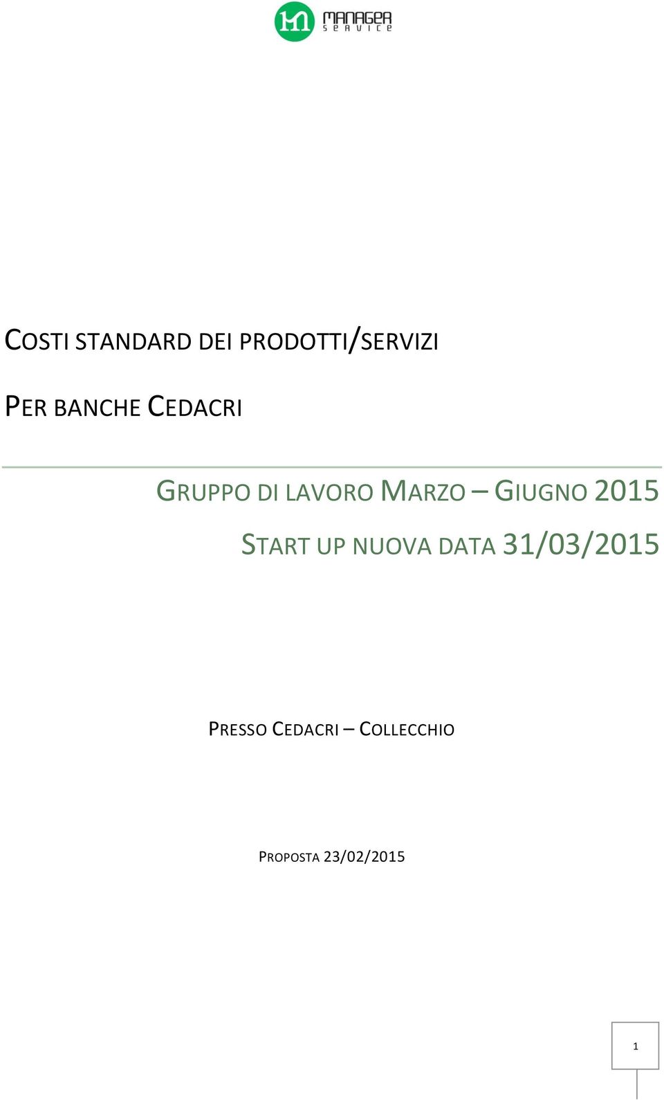 GIUGNO 2015 START UP NUOVA DATA