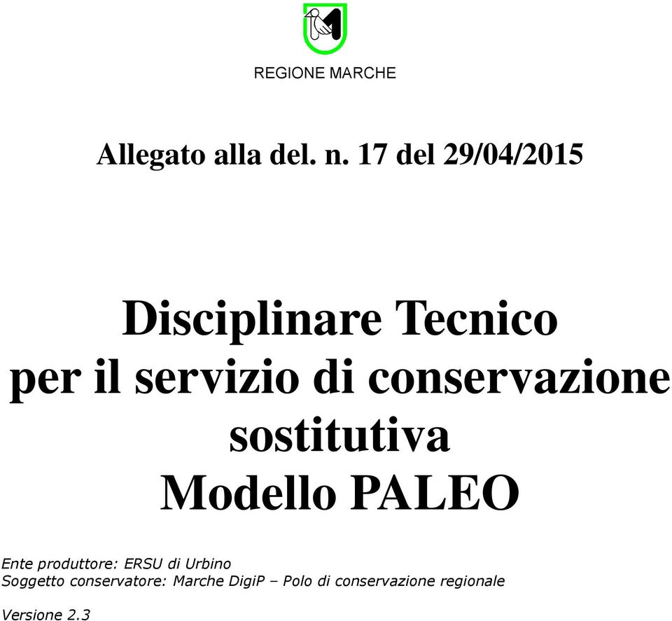 conservazione sostitutiva Modello PALEO Ente produttore: ERSU