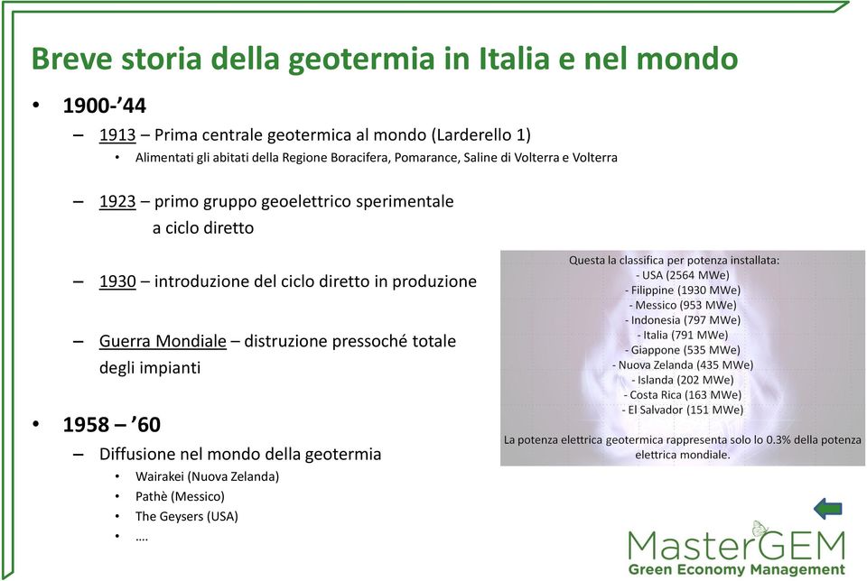 geoelettrico sperimentale a ciclo diretto 1930 introduzione del ciclo diretto in produzione Guerra Mondiale distruzione