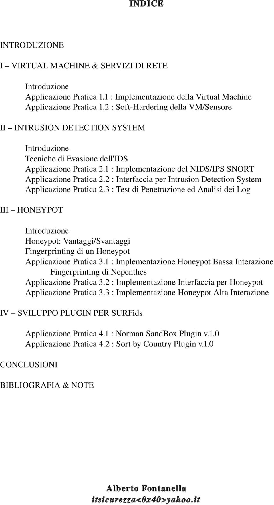 2 : Interfaccia per Intrusion Detection System Applicazione Pratica 2.