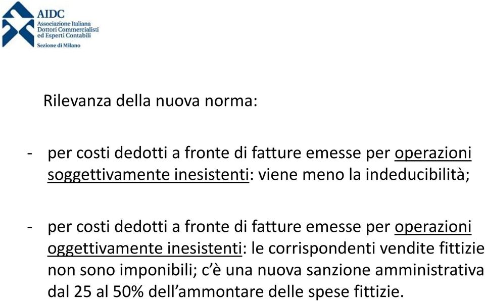 fatture emesse per operazioni oggettivamente inesistenti: le corrispondenti vendite fittizie