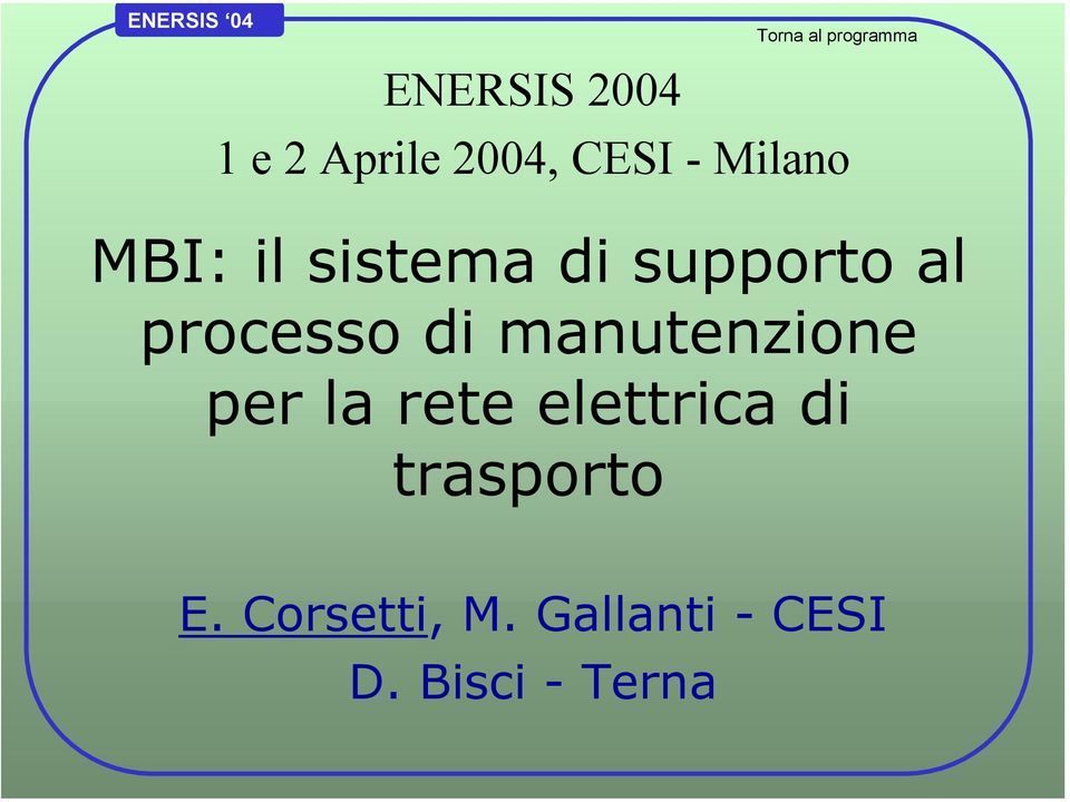 processo di manutenzione per la rete elettrica di