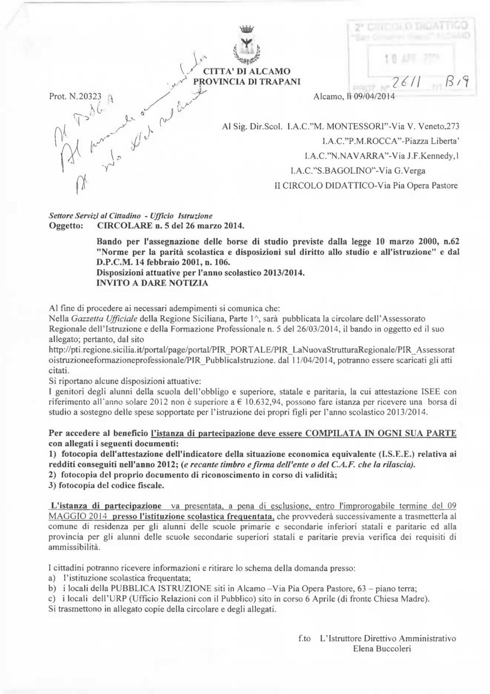 Bando per rassegnazione delle borse di studio previste dalla legge 10 marzo 2000, n.62 "Norme per la parità scolastica e disposizioni sul diritto allo studio e all'istruzione" e dal D.P.C.M.