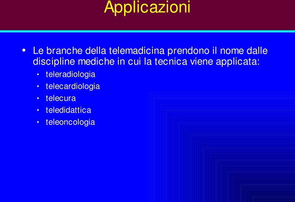 cui la tecnica viene applicata: teleradiologia