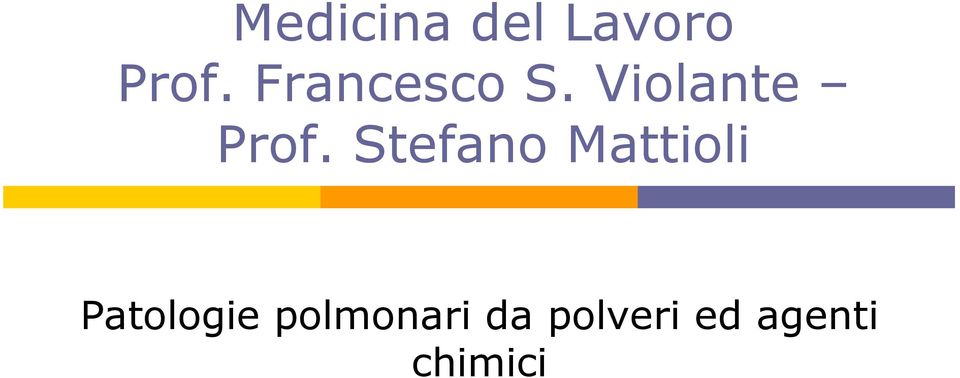 Stefano Mattioli Patologie