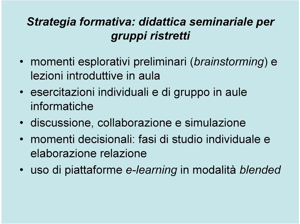 gruppo in aule informatiche discussione, collaborazione e simulazione momenti decisionali: