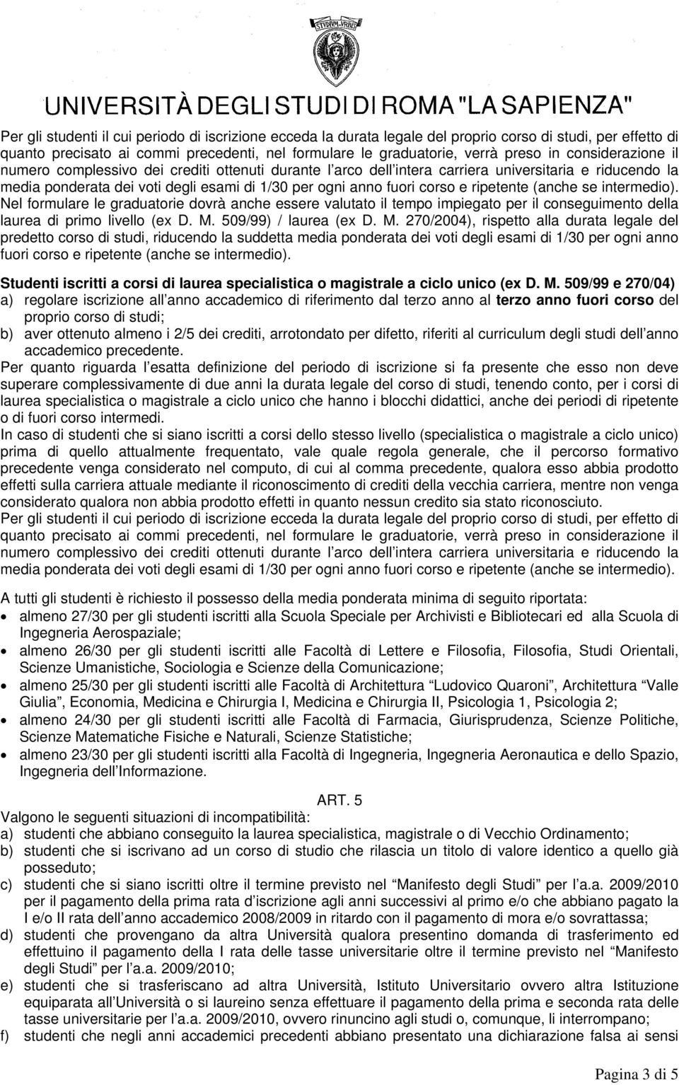 509/99) / laurea (ex D. M.