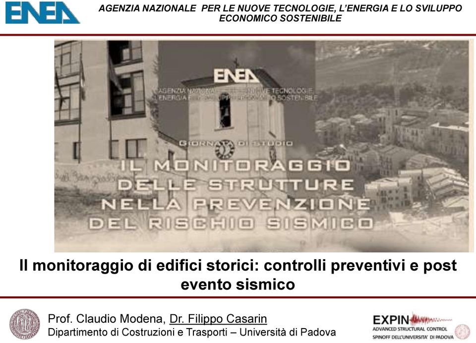 preventivi e post evento sismico Prof. Claudio Modena, Dr.