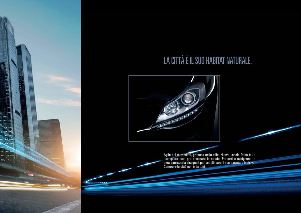 Nuova Lancia Delta è un esemplare nato per dominare la strada.