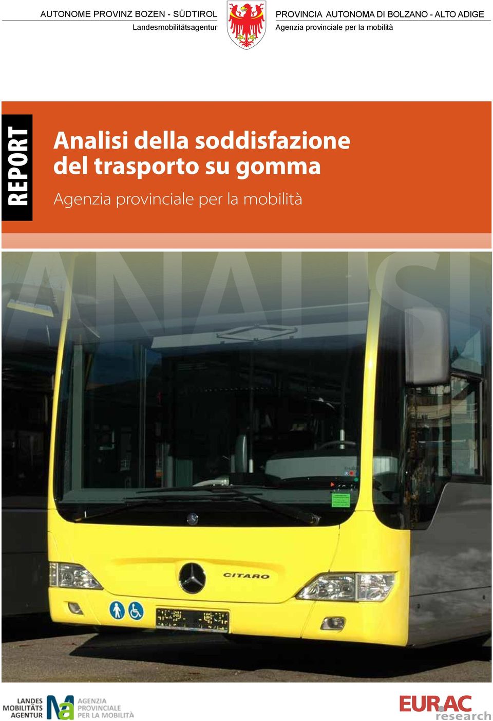 provinciale per la mobilità report Analisi della