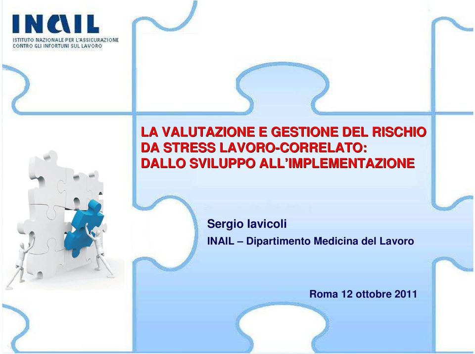 IMPLEMENTAZIONE Sergio Iavicoli INAIL