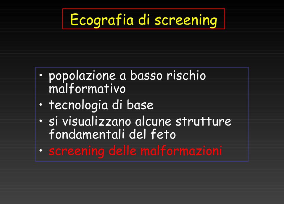 base si visualizzano alcune strutture