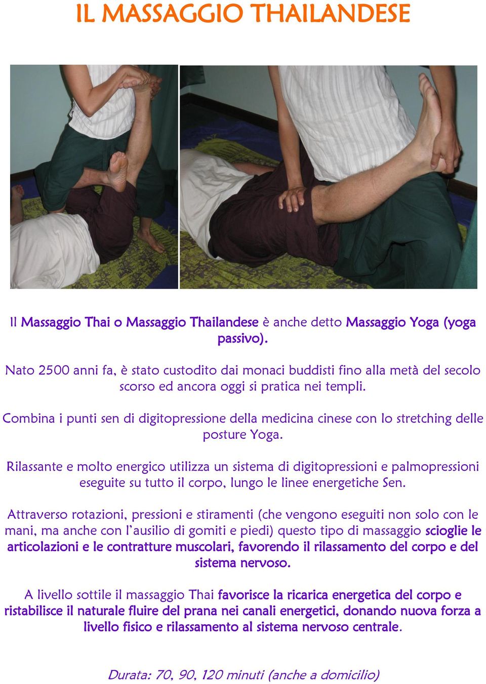 Combina i punti sen di digitopressione della medicina cinese con lo stretching delle posture Yoga.