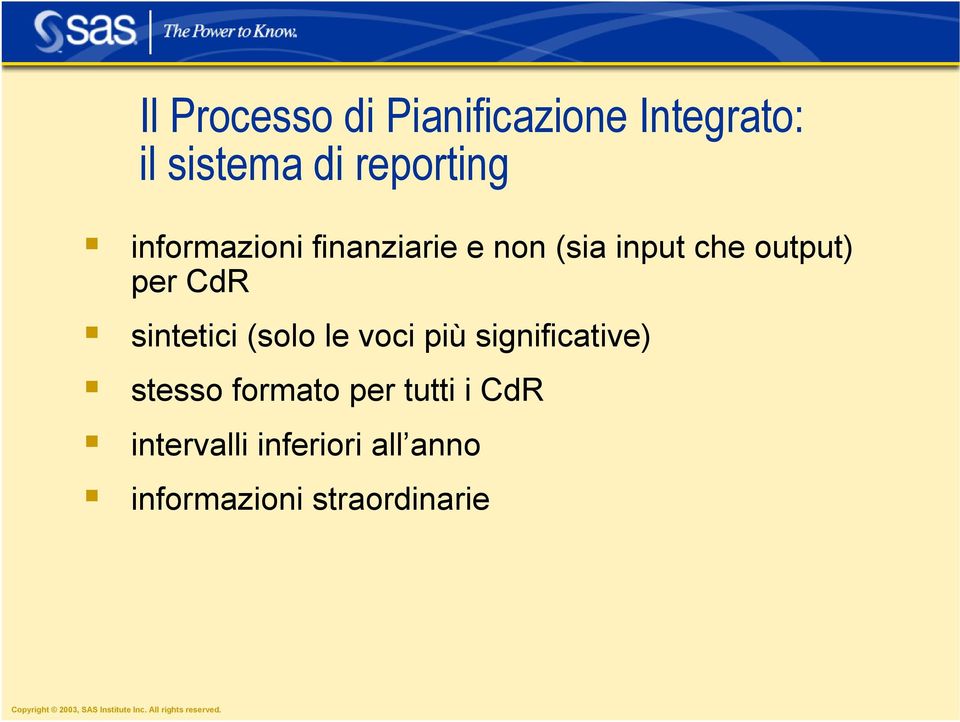 sintetici (solo le voci più significative) stesso formato per