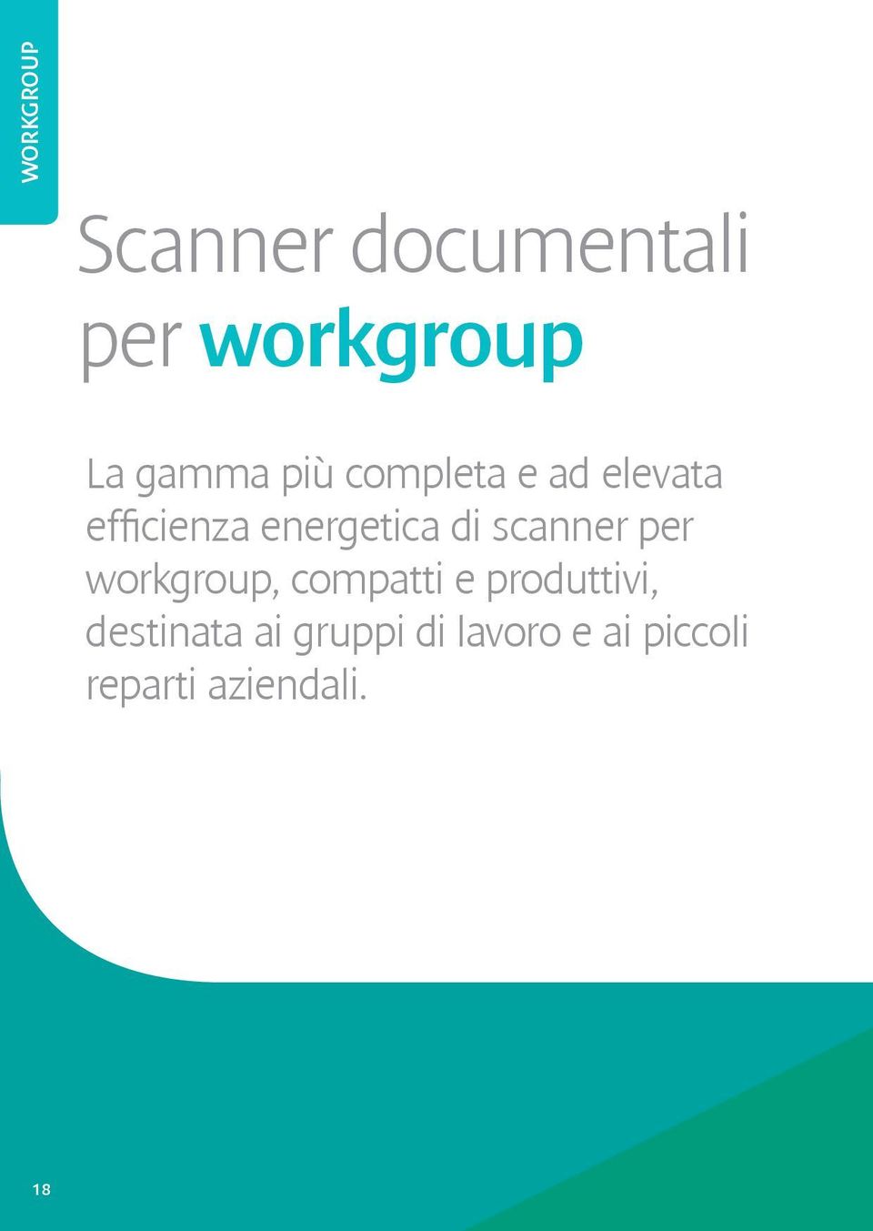 scanner per workgroup, compatti e produttivi,