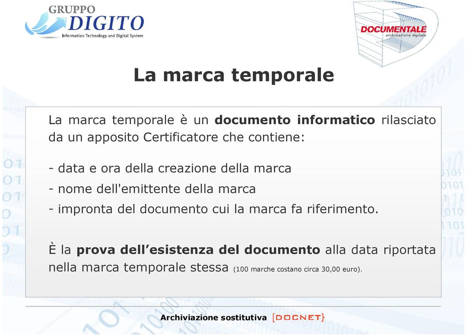 della marca - impronta del documento cui la marca fa riferimento.