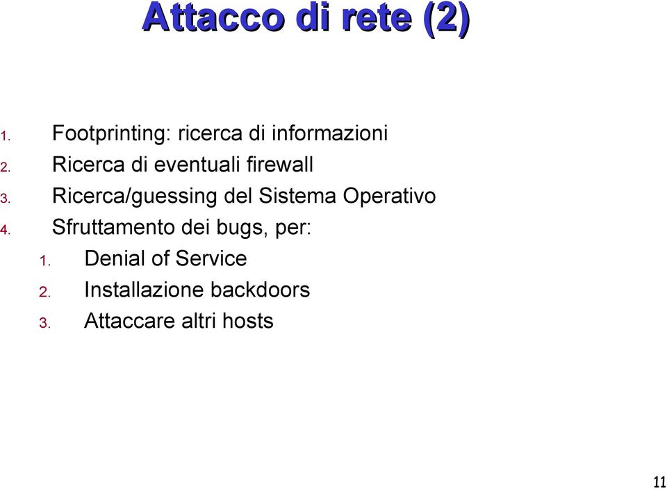 Ricerca di eventuali firewall 3.