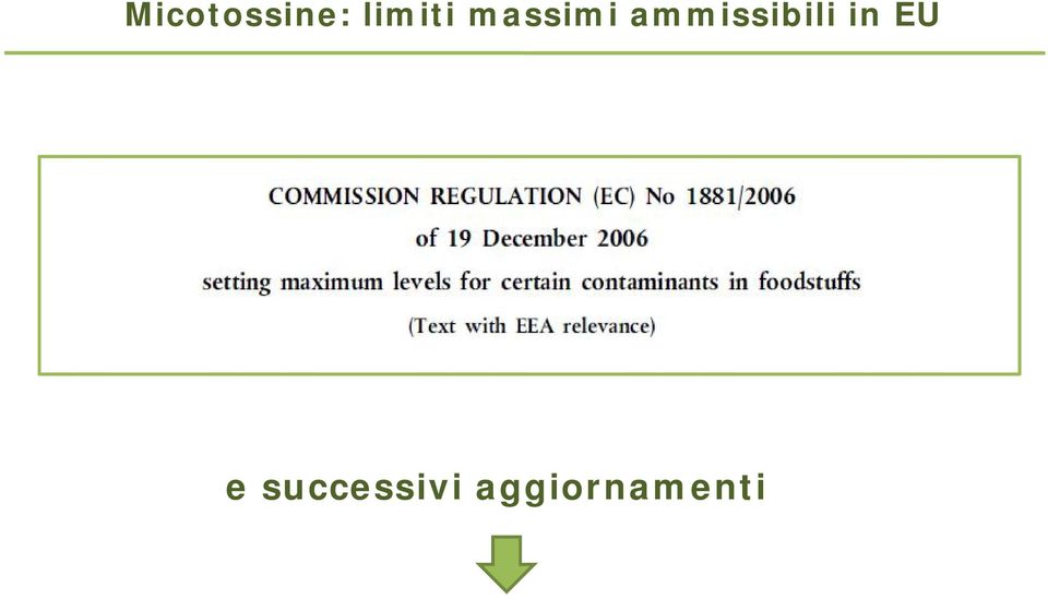 ammissibili in EU