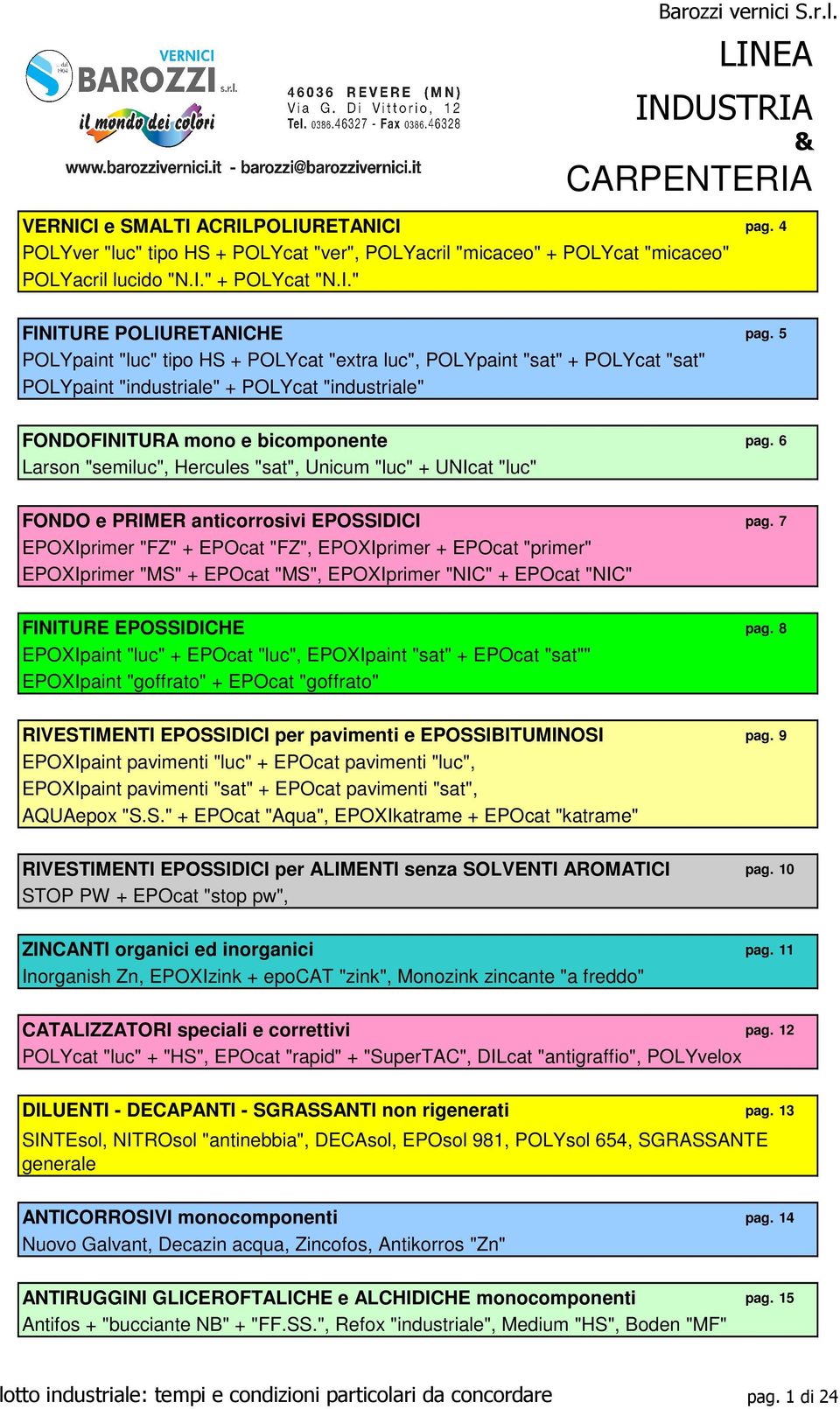 5 FONDOFINITURA mono e bicomponente Larson "semiluc", Hercules "sat", Unicum "luc" + UNIcat "luc" pag.
