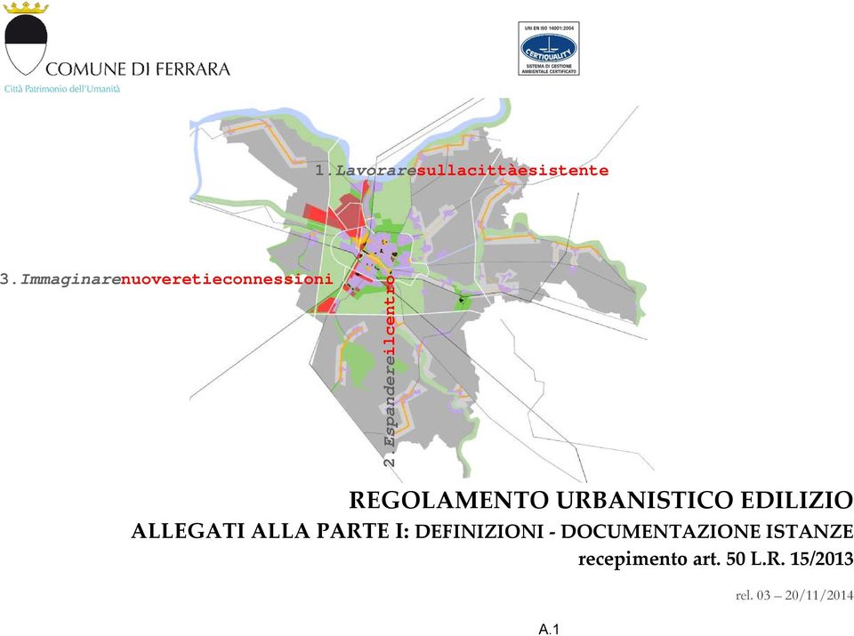 Espandereilcentro REGOLAMENTO URBANISTICO EDILIZIO