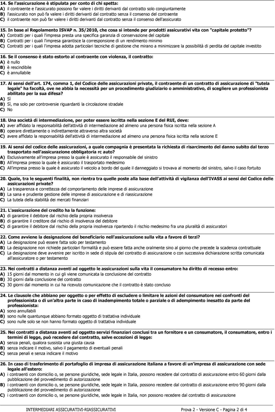 In base al Regolamento ISVAP n. 35/2010, che cosa si intende per prodotti assicurativi vita con "capitale protetto"?