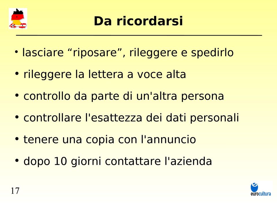 un'altra persona controllare l'esattezza dei dati personali