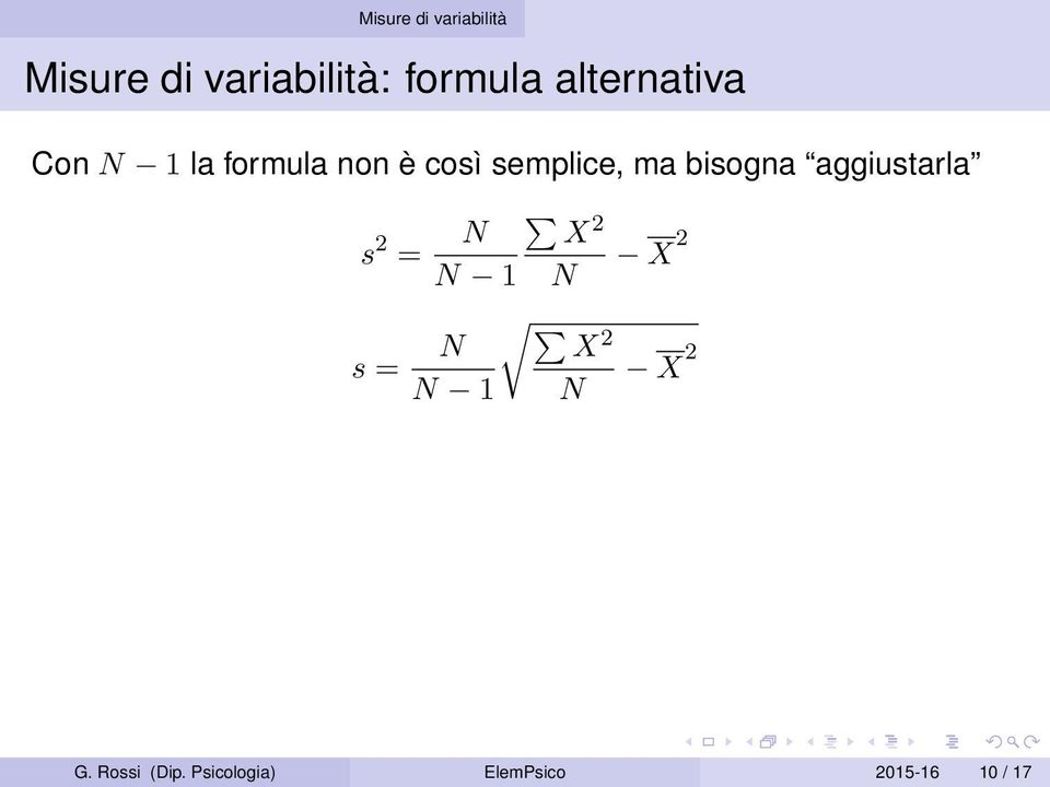 bisogna aggiustarla s 2 = X 2 1 X2 s = X 2 1