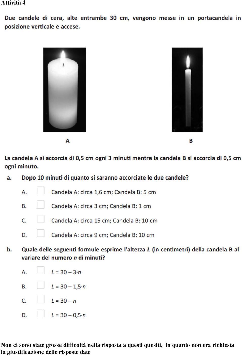 quesiti, in quanto non era richiesta