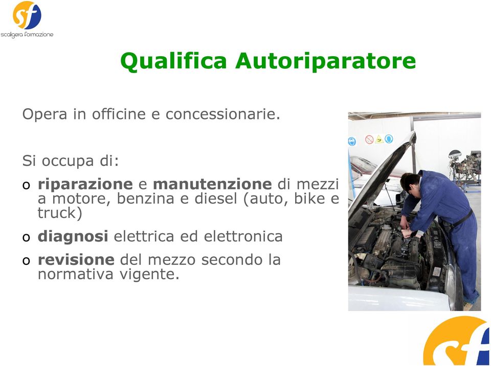 benzina e diesel (auto, bike e truck) o diagnosi elettrica ed