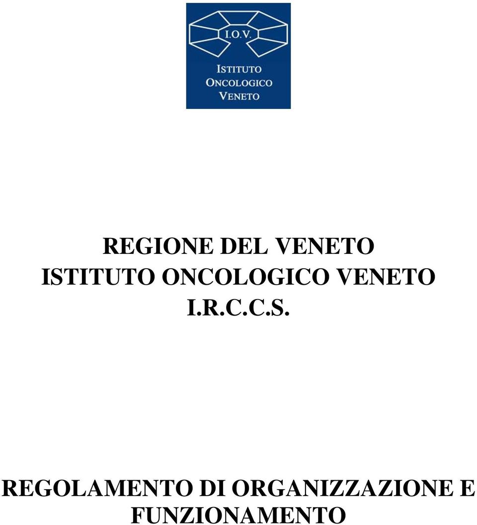 VENETO I.R.C.C.S.