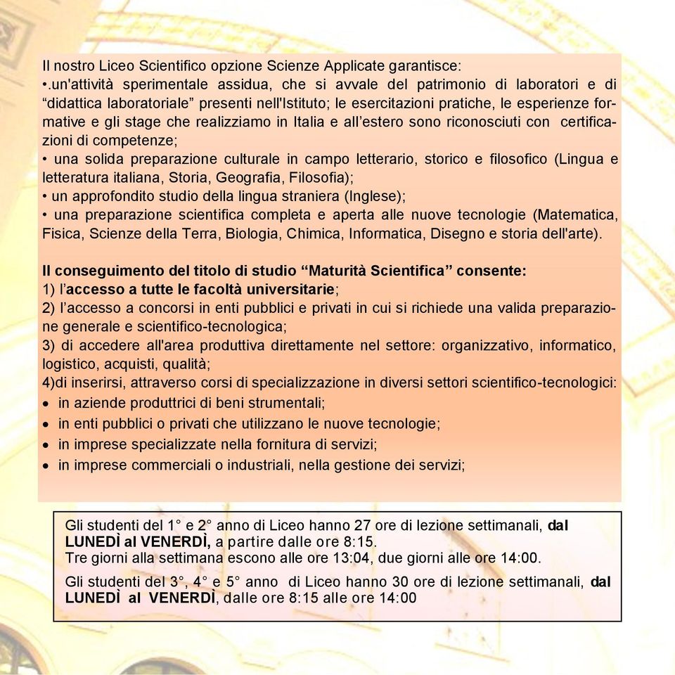 realizziamo in Italia e all estero sono riconosciuti con certificazioni di competenze; una solida preparazione culturale in campo letterario, storico e filosofico (Lingua e letteratura italiana,