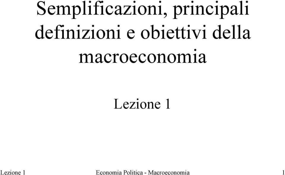 macroeconomia Lezione 1 Lezione