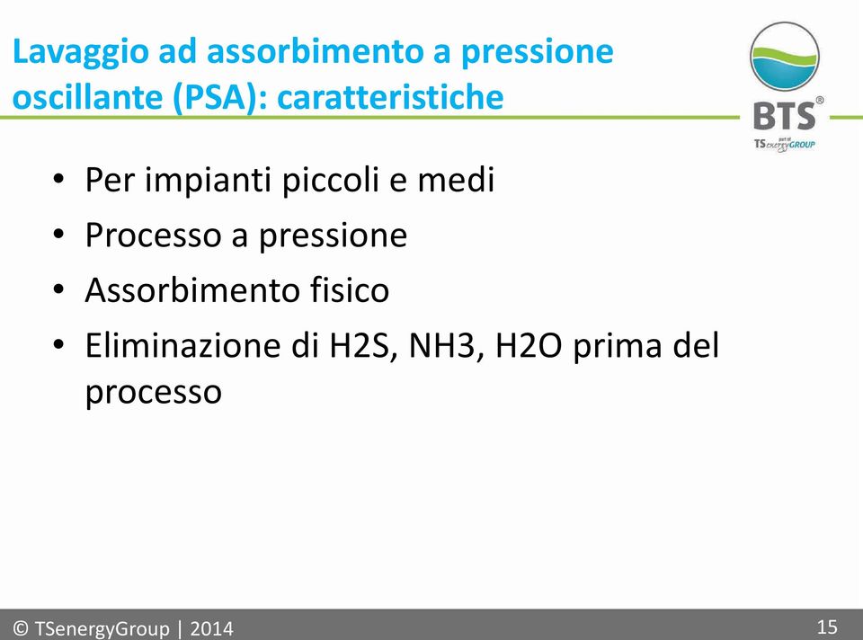 Processo a pressione Assorbimento fisico