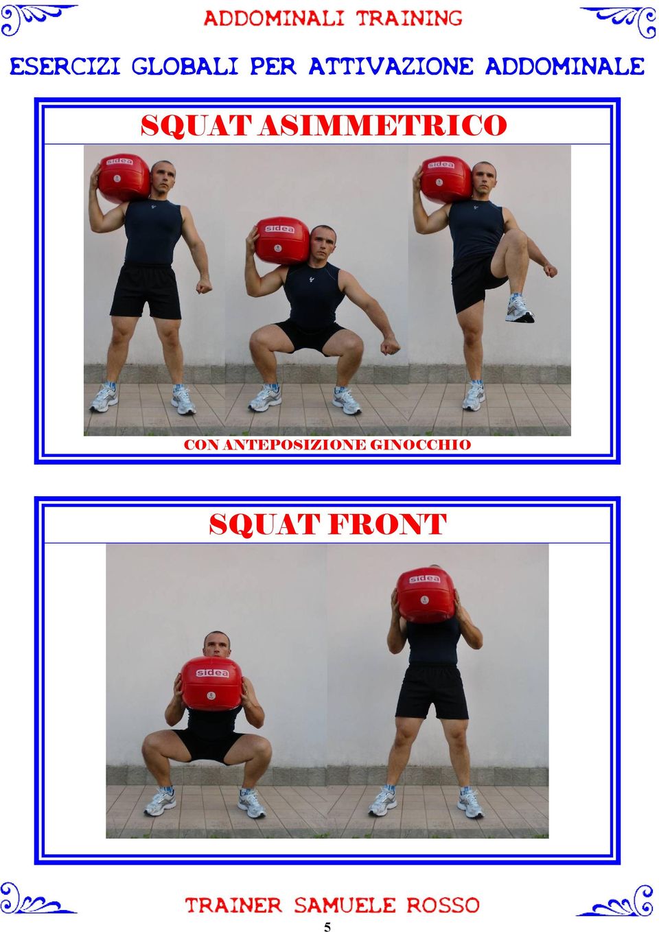 SQUAT ASIMMETRICO CON