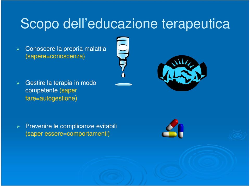 terapia in modo competente (saper fare=autogestione)