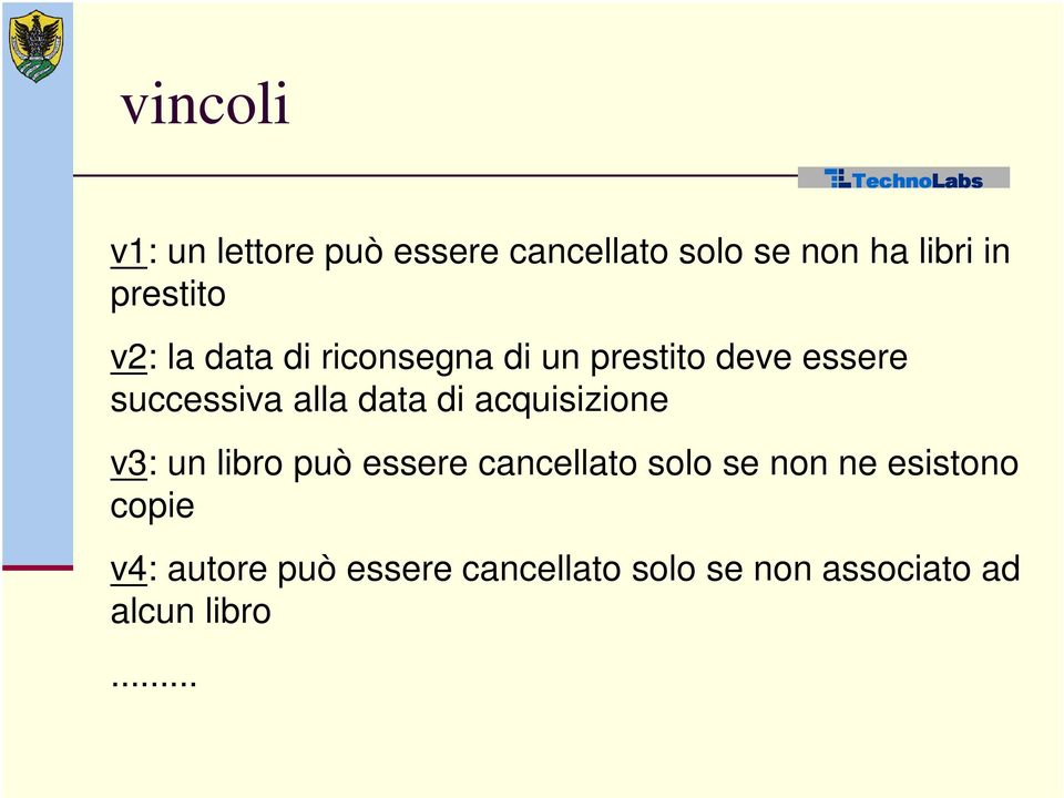 alla data di acquisizione v3: un libro può essere cancellato solo se non ne