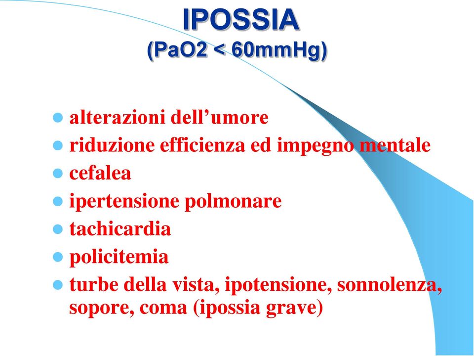 ipertensione polmonare tachicardia policitemia turbe