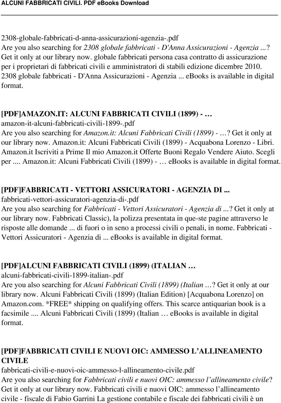 2308 globale fabbricati - D'Anna Assicurazioni - Agenzia... ebooks is available in digital format. [PDF]AMAZON.IT: ALCUNI FABBRICATI CIVILI (1899) - amazon-it-alcuni-fabbricati-civili-1899-.