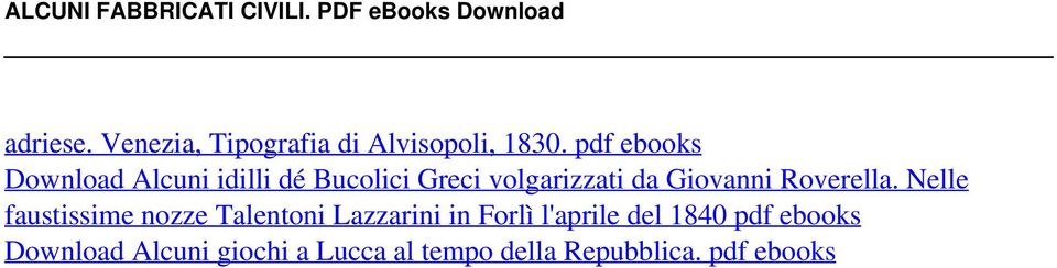pdf ebooks Download Alcuni idilli dé Bucolici Greci volgarizzati da Giovanni Roverella.