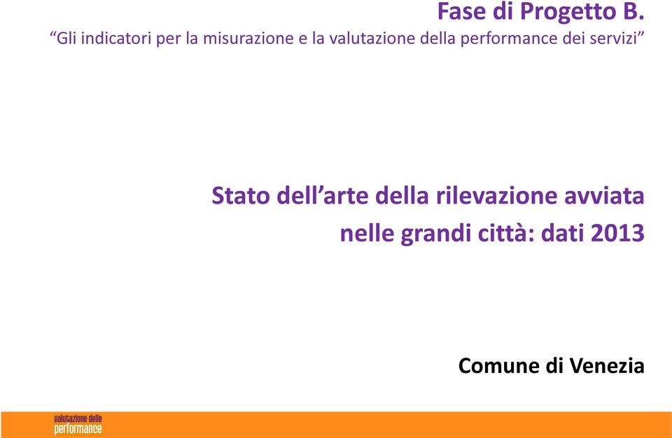 valutazione della performance dei servizi Stato