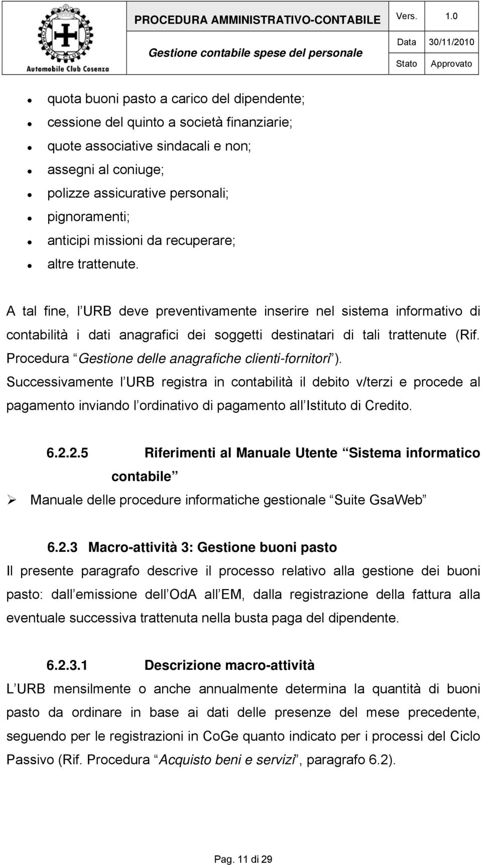 Procedura Gestione delle anagrafiche clienti-fornitori ).