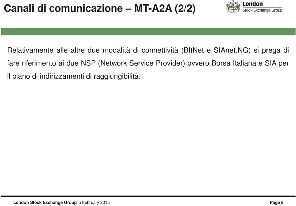 NG) si prega di fare riferimento ai due NSP (Network Service