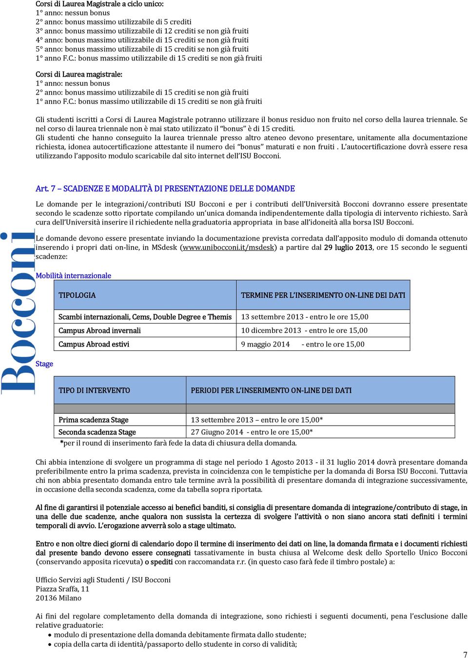 : bonus massimo utilizzabile di 15 crediti se non già fruiti Co