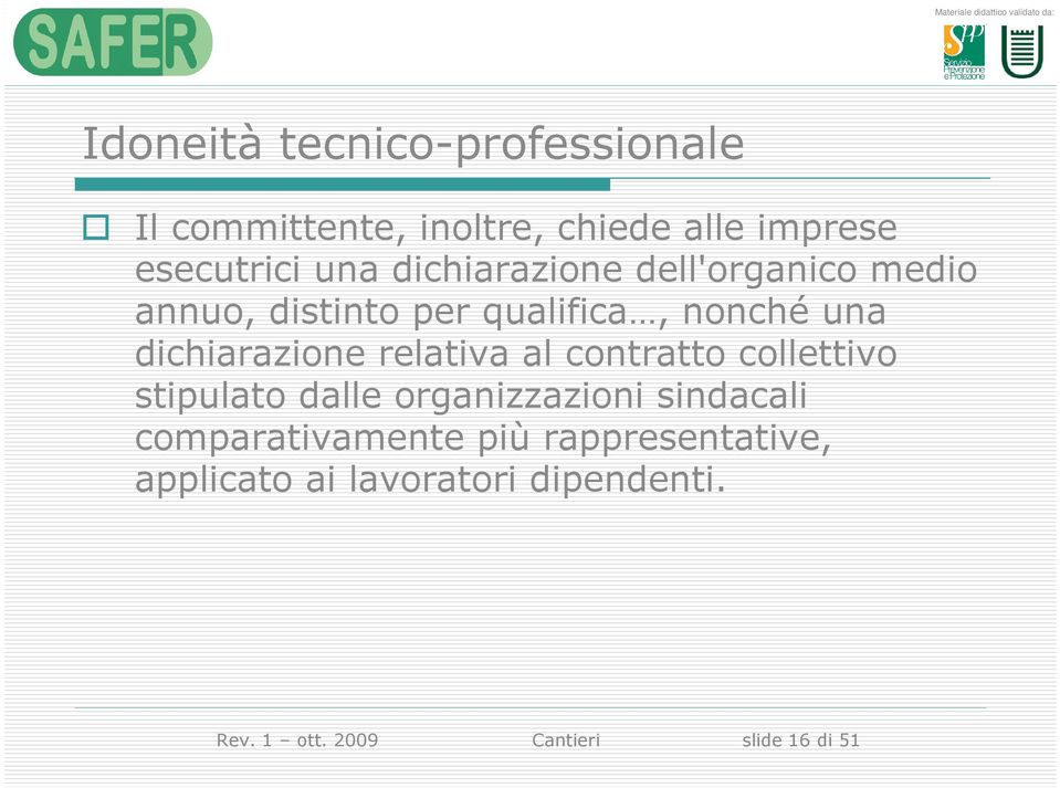 relativa al contratto collettivo stipulato dalle organizzazioni sindacali comparativamente