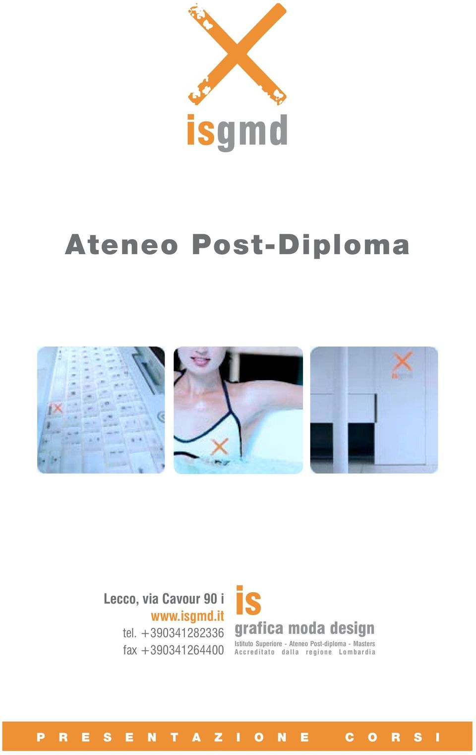 Istituto Superiore - Ateneo Post-diploma - Masters